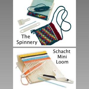May include: Two different types of looms for weaving. The top loom is called "The Spinnery" and is a small, handheld loom with a colorful knitted bag. The bottom loom is called "Schacht Mini Loom" and is a larger, rectangular loom with colorful yarn.