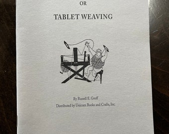 CARD WEAVING or TABLET Weaving Russell C. Groff New Out of Print Book