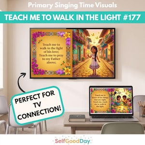Puede incluir: Primary Singing Time Visuals para Teach Me to Walk in the Light #177. Una pantalla muestra letras e ilustraciones de un niño en una calle y niños en un jardín. La pantalla de una computadora portátil muestra contenido educativo con bordes florales.