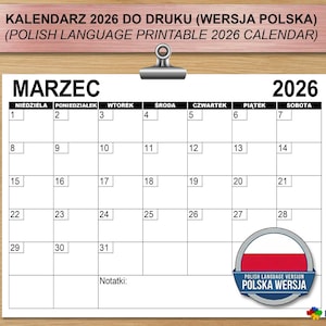 May include: A printable 2026 calendar in Polish. The calendar is white with black text, featuring the month of March. The Polish flag is displayed in a circular emblem. The calendar is attached to a wooden surface.