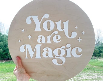 You Are Magic wood sign | wood wall decor | cute nursery sign | boho nursery decor