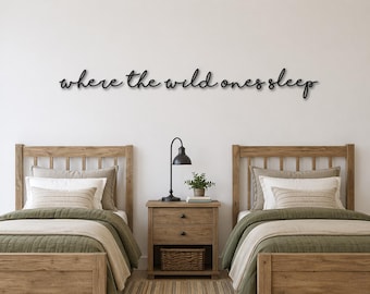 Where the wild ones sleep cutout | Wall Decor for twin room | Shared bedroom sign