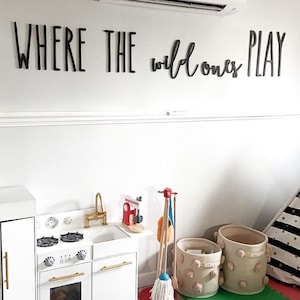 Where the wild ones play sign Playroom wall decor Play room wall cut out sign Where the wild things are image 3