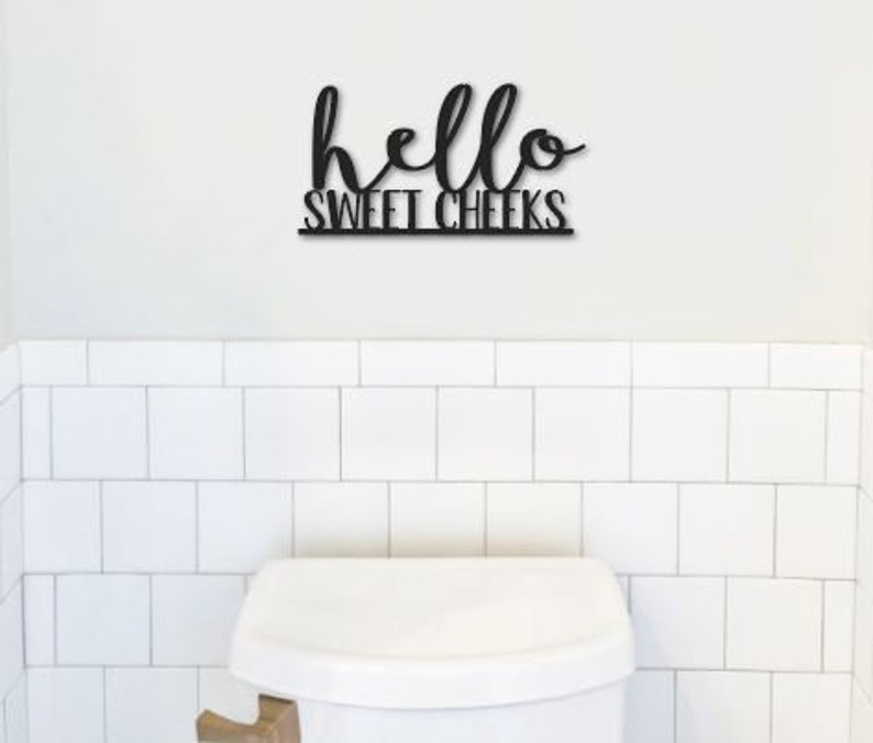 Hello Sweet Cheeks Cutout Bathroom Decor Bathroom Wall Etsy
