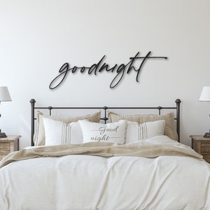 Sign for above bed in master bedroom: Goodnight cutout sign