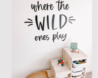Letrero donde juegan los salvajes / Decoración de pared para sala de juegos / Letrero recortable para pared de sala de juegos / Donde viven los salvajes