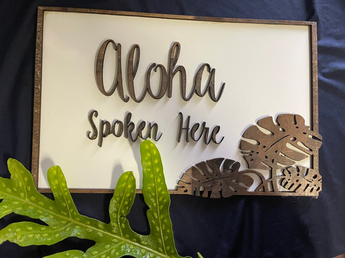 Aloha Spoken Here Hawaiian Wall Decor Etsy