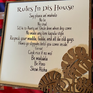 Hawaii/Pidgin English rules of the house, made in Hawaii ,Hawaii gifts, housewarming, Hawaiian gifts, wall hanging