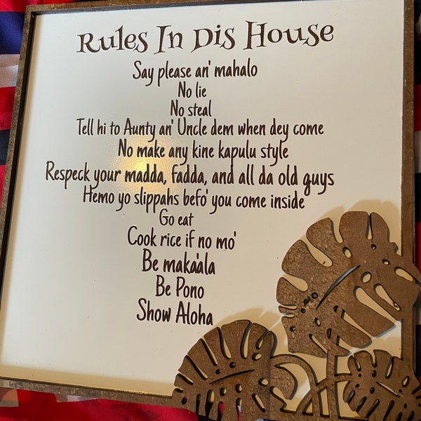 Hawaii/Pidgin English rules of the house, made in Hawaii ,Hawaii gifts, housewarming, Hawaiian gifts, wall hanging