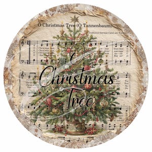 May include: Circular Christmas-themed design featuring a decorated Christmas tree illustration. The tree is adorned with ornaments and lights, set against a backdrop of sheet music. The text "O Christmas Tree" is prominently displayed.