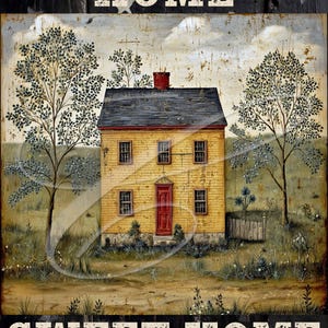 May include: A rustic painting of a yellow house with a red door and chimney, flanked by trees. The words "HOME" and "SWEET HOME" are displayed in white block letters. The artwork evokes a cozy, rural theme.