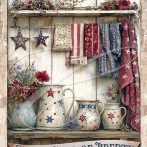 Könnte beinhalten: Ein patriotisches Stillleben mit einem rustikalen Regal mit Krügen, Handtüchern und sternförmigen Ornamenten. Die Farbpalette umfasst Rot, Weiß und Blau mit floralen Akzenten. Das Banner unten lautet "Sweet Land of Liberty".