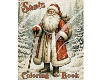 Vintage Style Santa Coloring Book PERSONAL USE ONLY. Digital Download 12 Images Plus Cover 8"x10"