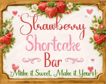 Strawberry Shortcake Bar Sign, Vintage Farmhouse Digital Print (16"x12")