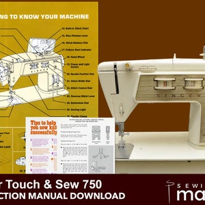 May include: A white Singer Touch & Sew 750 sewing machine with a brown woodgrain pattern on the side. The machine has a built-in stitch chart and a needle position dial. The instruction manual is also shown with a diagram of the machine and tips for sewing knit fabric.