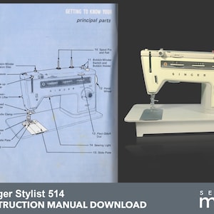 Singer Stylist 514 zig-zag Sewing Machine Instruction Manual PDF Download