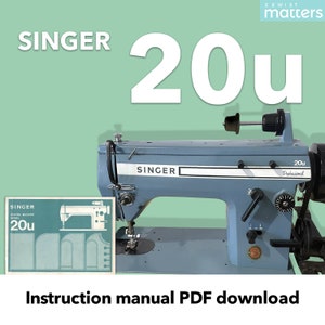 Singer 20u professional industrial sewing Machine Instruction Manual PDF Download
