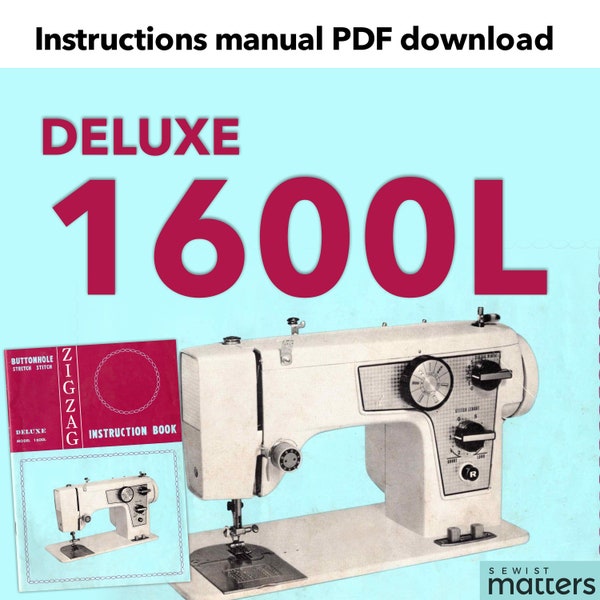 1600L Stretch Stitch Deluxe ZigZag Sewing Machine Instruction Book  Manual PDF Download