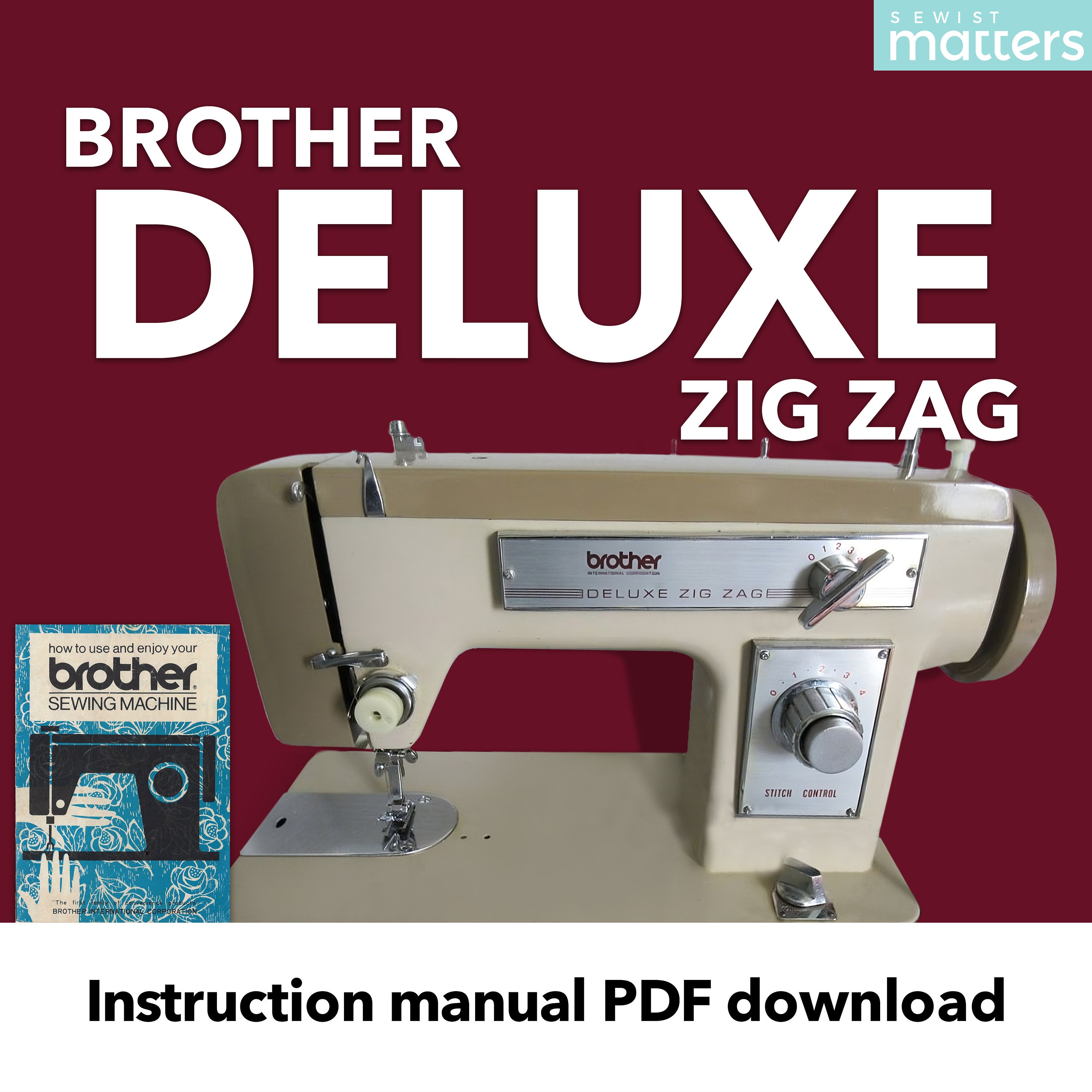 Brother Deluxe Zig zag Sewing Machine Manual PDF Download