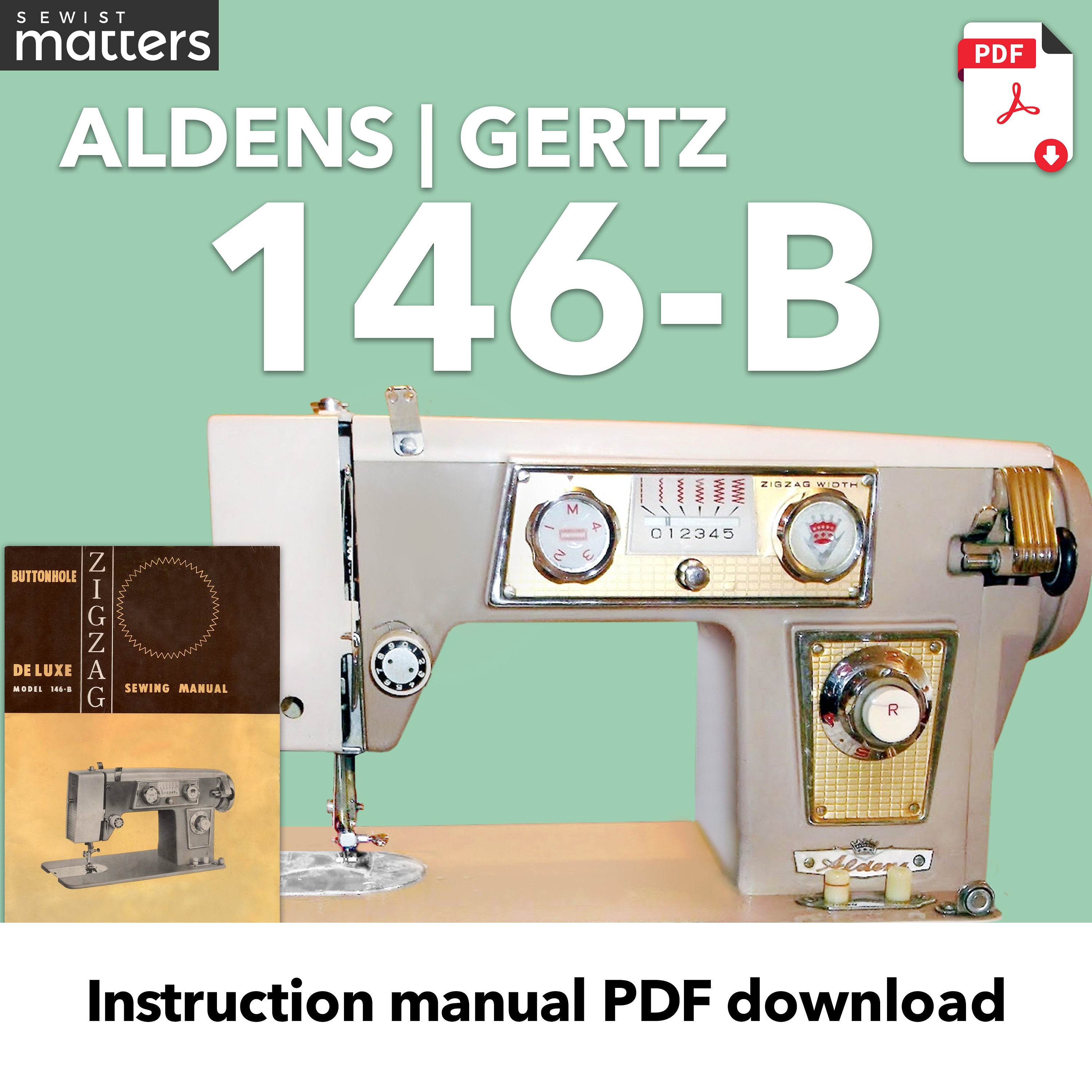 Aldens Deluxe 146B, Gertz 146B De Luxe Zigzag Sewing Machine Instruction  Manual PDF Download 