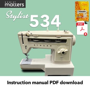 May include: A white Singer Stylist 534 sewing machine with a black foot pedal. The machine has a white plastic case with a black metal needle plate and a black metal needle. The machine has a white plastic bobbin case and a white plastic bobbin winder. The machine has a black metal hand wheel and a black metal stitch selector. The machine has a white plastic power switch and a white plastic light switch. The machine has a black metal needle threader and a black metal thread tension dial. The machine has a white plastic needle clamp and a white plastic needle plate cover. The machine has a black metal foot pedal and a black metal power cord. The machine has a white plastic instruction manual.