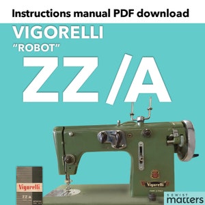 Vigorelli ZZ/A Robot Sewing Machine Manual Sewing Machine Instruction Manual PDF Download