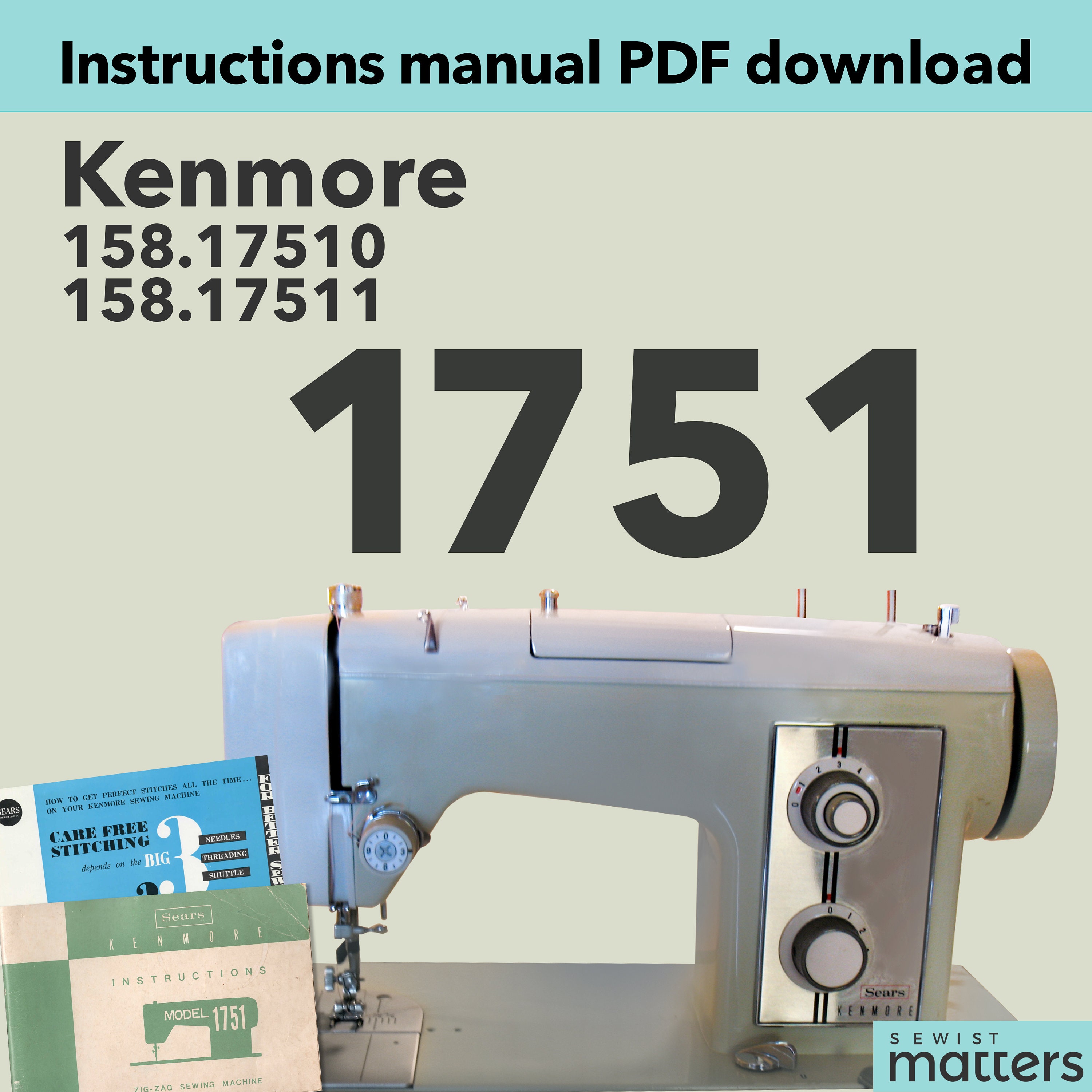  Sears Kenmore Instruction Manual Model 1750 Zig Zag Sewing  Machine