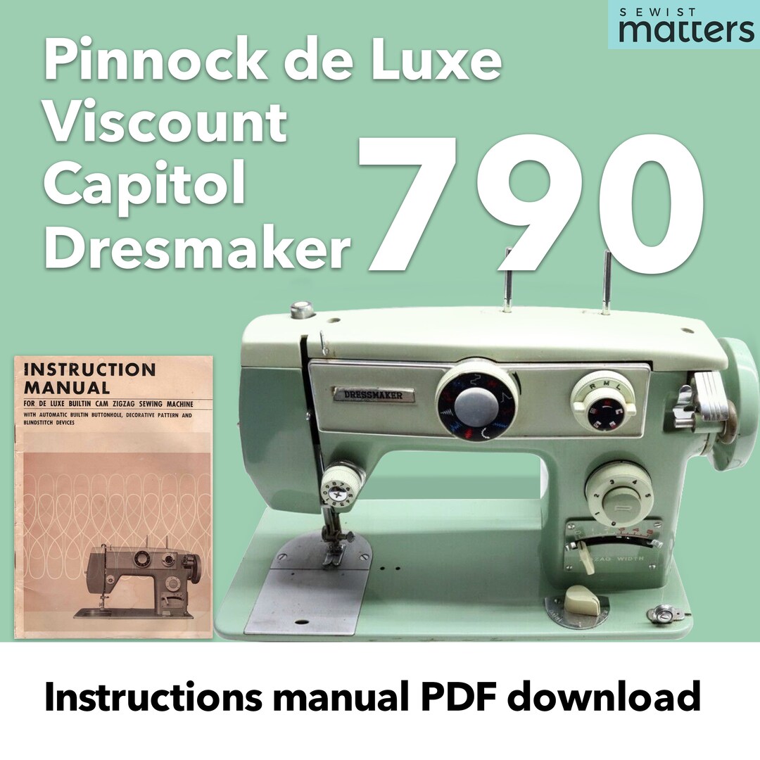 790 Viscount Capitol Dressmaker Pinnock & Domestic 707 Sewing Machine