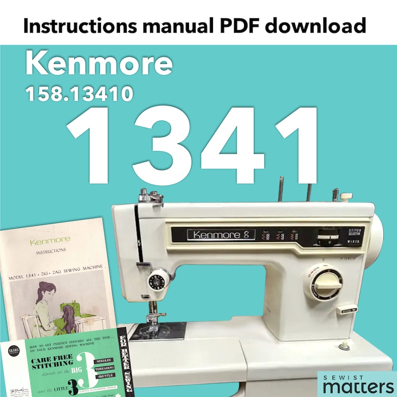 Kenmore 1341 158.13410 15813410 Zigzag Sewing Machine Instruction Manual PDF Download Etsy