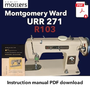 Montgomery Ward URR 271 | R103 Signature Sewing Machine Service Manual PDF Download