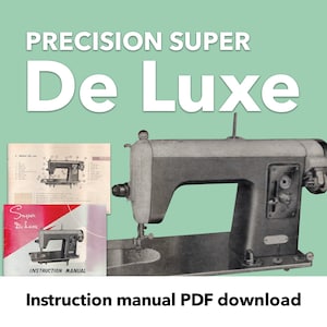 Precision De luxe Revere Sewing Machine Instruction Manual PDF Download