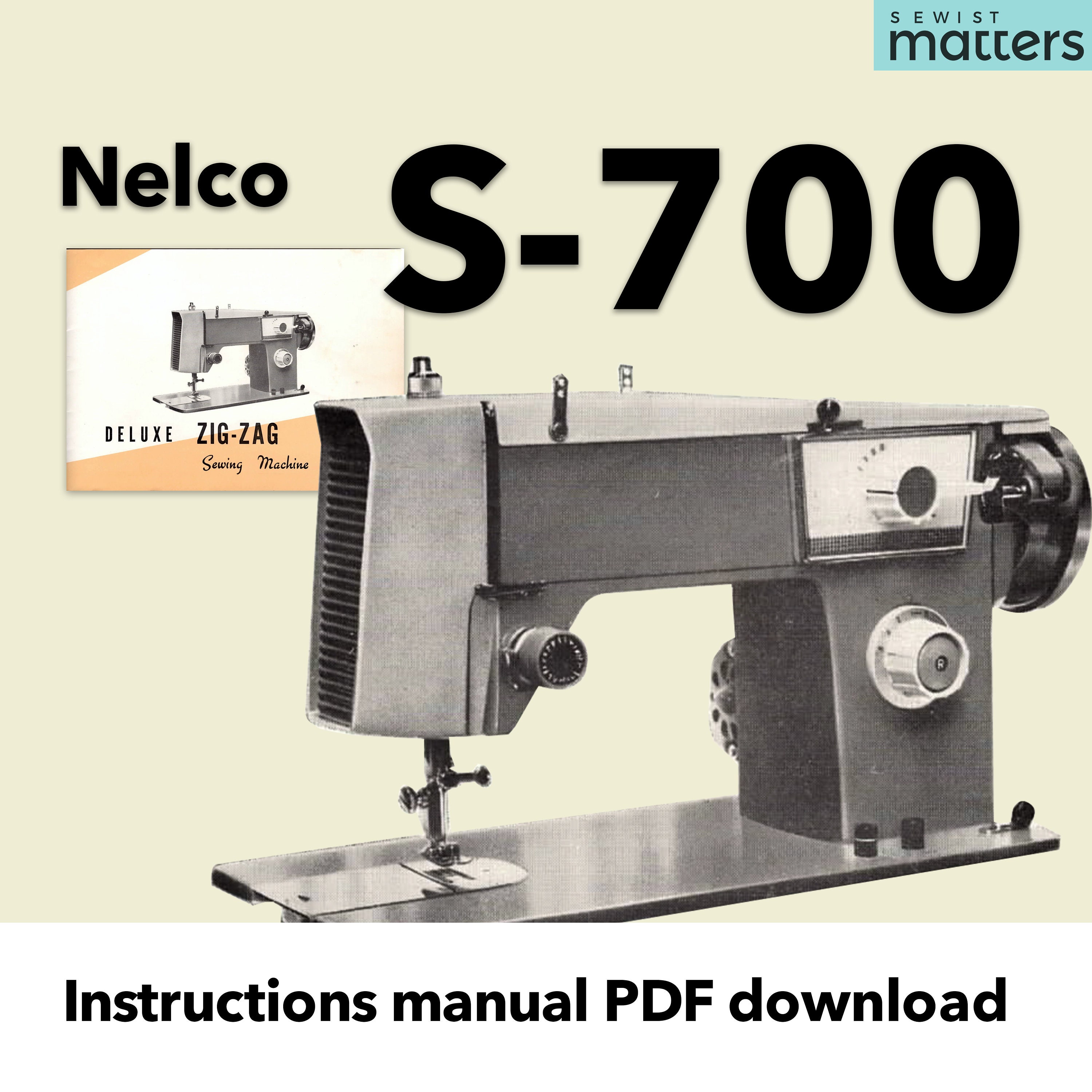 Nelco DE LUXE S-700 Zig-zag Sewing Machine Instruction Book Manual PDF  Download + Parts List