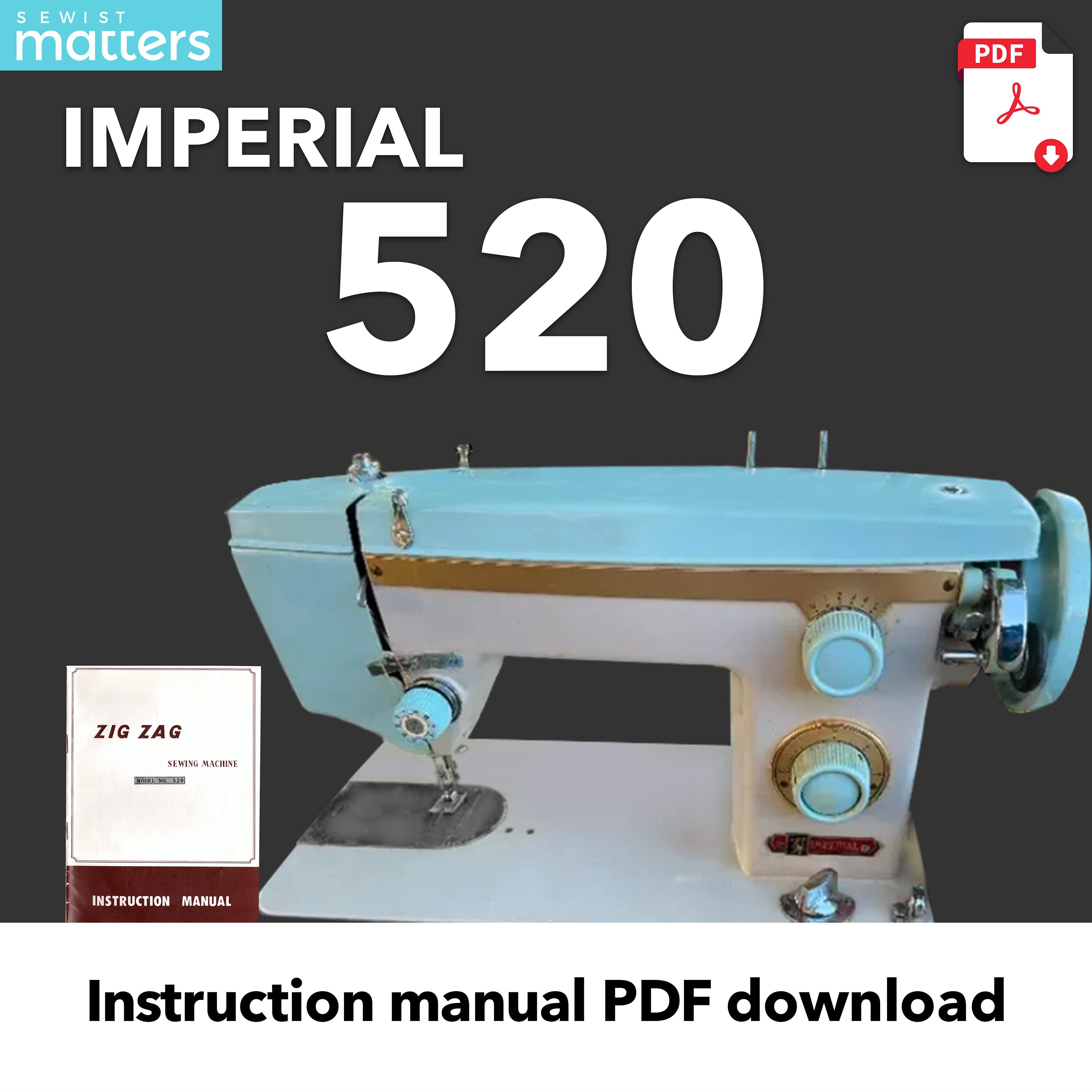 Imperial 520 Zigzag Sewing Machine Instruction Book Manual PDF