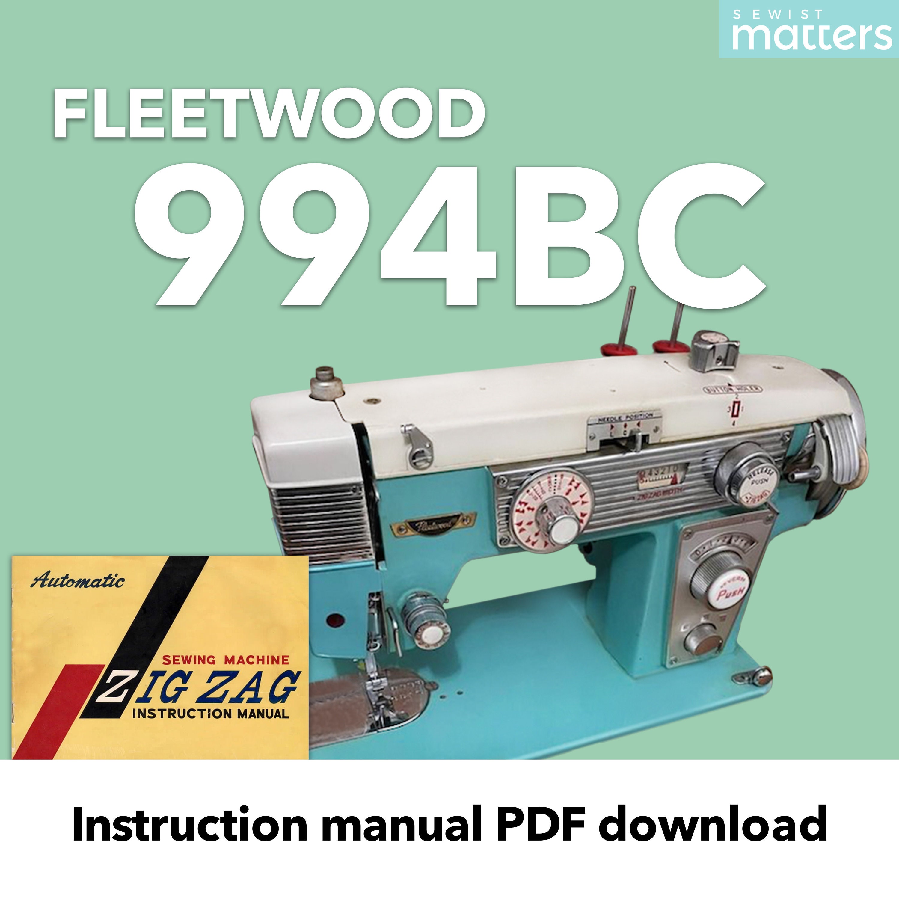 994BC Fleetwood Automatic Zig Zag Sewing Machine Manual PDF Download