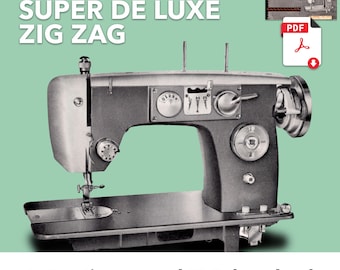 Manual de instrucciones de la máquina de coser Super De luxe zig zag PDF Descargar