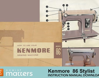 Kenmore Stylist 86, 148.860, 148.861 Sewing Machine Instruction Manual PDF Download