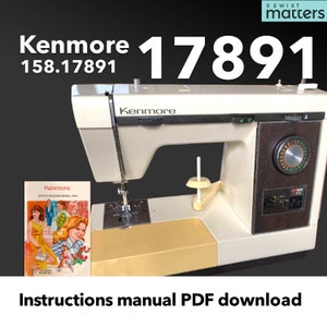 Kenmore 17891 15817891 (158.17891) Sewing Machine Instruction Manual PDF Download