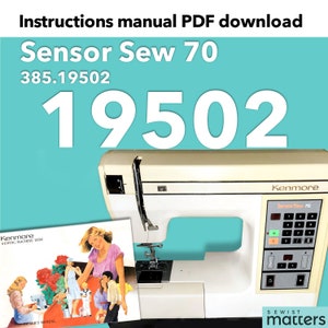 Kenmore 19502, 19501, 385.19502 SensorSew 70 Sewing Machine Instruction Manual PDF Download