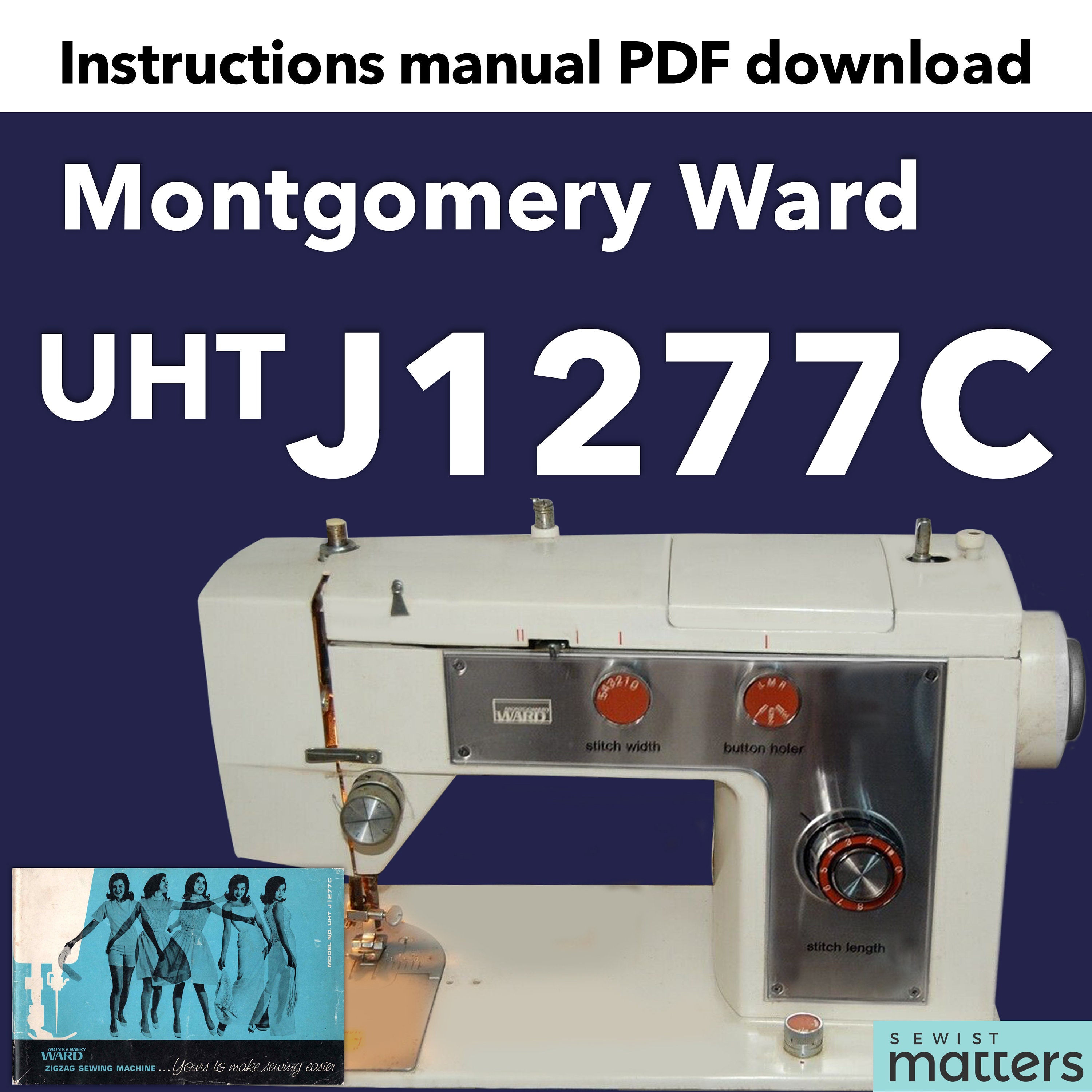 Montgomery Ward UHT J1277C Signature Sewing Machine Service Manual PDF
