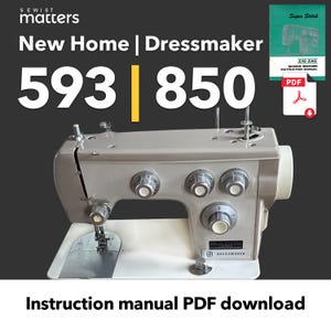 May include: A vintage beige and silver sewing machine with multiple dials and a needle. The image includes the text "New Home | Dressmaker 593 | 850" and "Instruction manual PDF download."