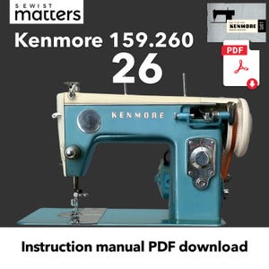 Kenmore 26 159.26 159.260 Sewing Machine Instruction Manual PDF Download