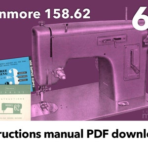 Kenmore 62, 158620 (158.620) Zig-zag Sewing Machine Instruction Manual PDF Download