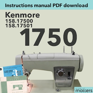 Kenmore 1750, (2142) 15817501 158.17500, 158.17501 Zig-zag Sewing Machine Instruction Manual PDF Download