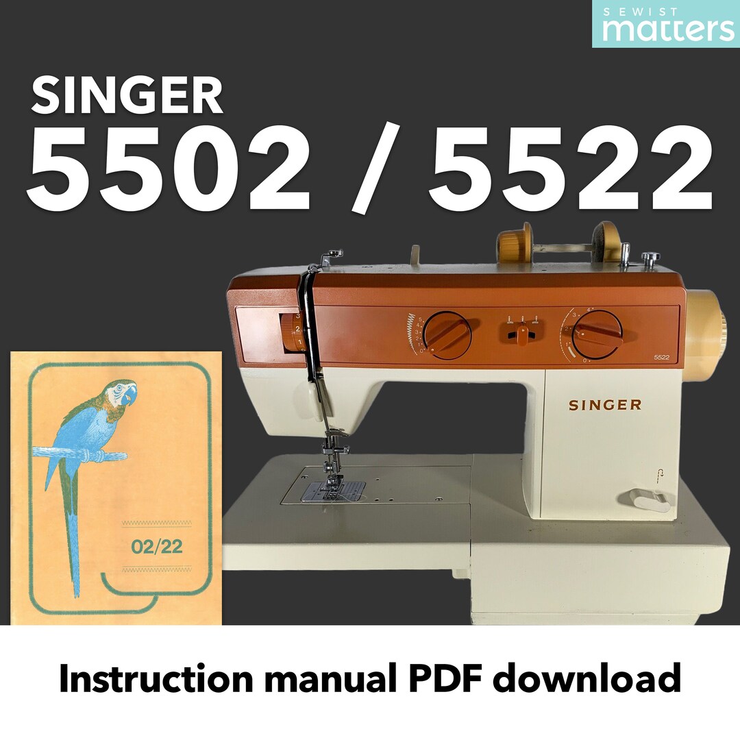 Singer 02/22, 5502 & 5522 Sewing Machine Instruction Manual PDF