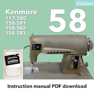 Kenmore 58 117580 117581 117582 117583 Rotary Sewing Machine Instruction Manual PDF Download