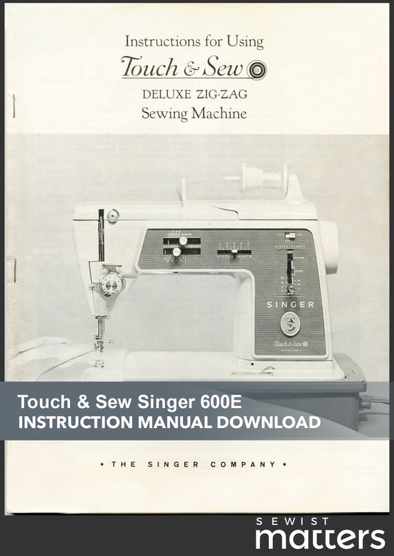 Singer Touch Sew 600e Sewing Machine Instruction Manual Pdf 