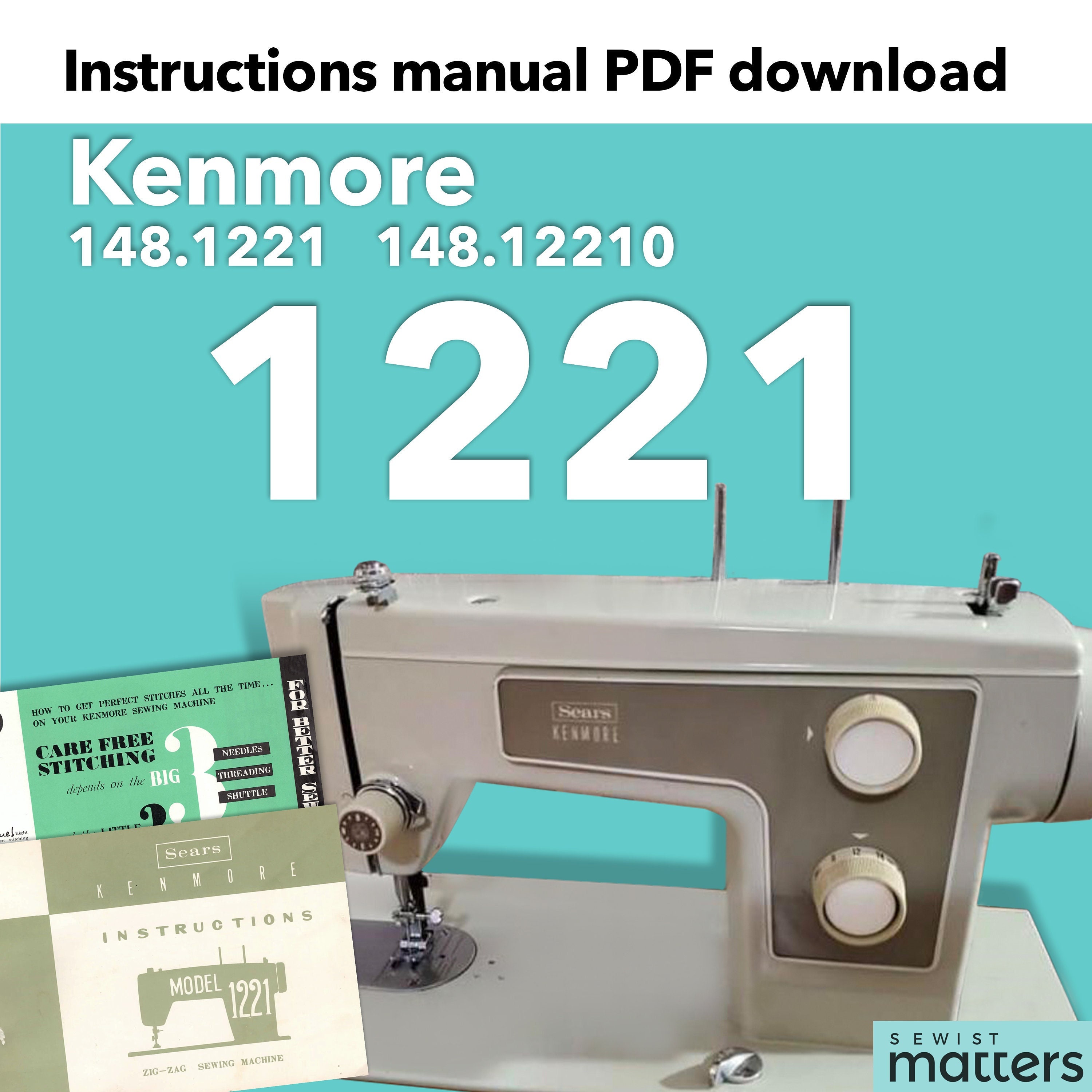 Kenmore 1221 1481221 Zig-zag Sewing Machine Manual - PDF Instant