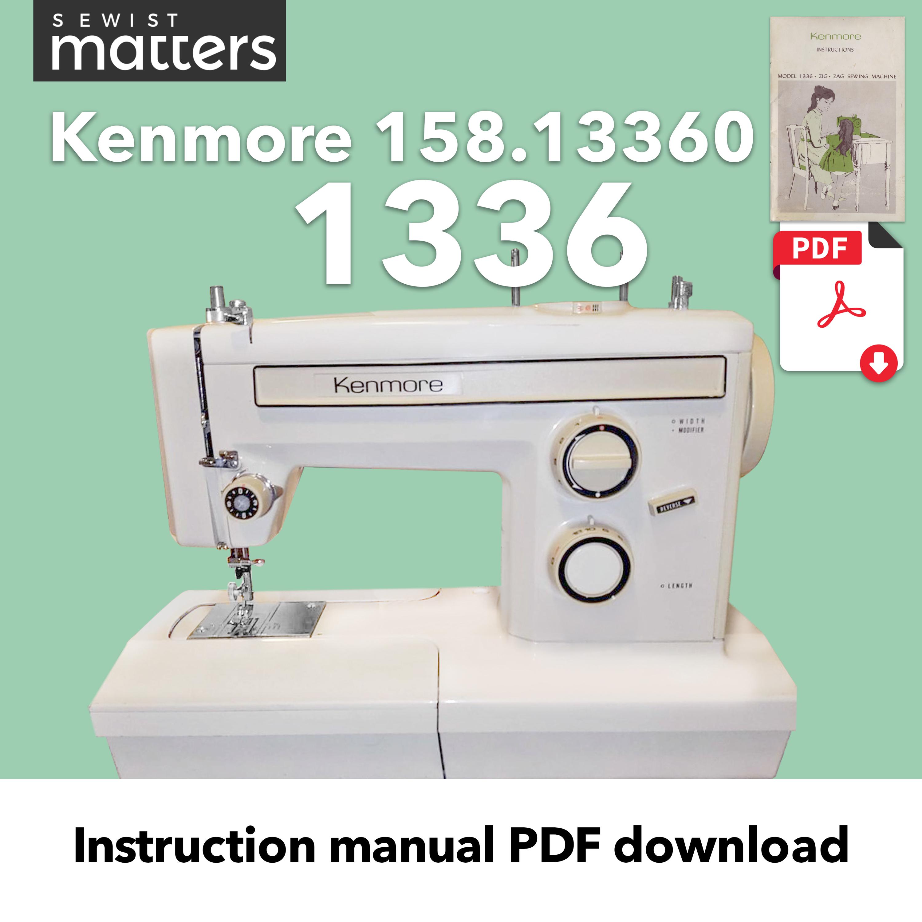 Kenmore 1336, 1946, 1947 Zig-zag Sewing Machine Manual - PDF