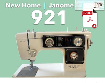 New Home 921  Janome 921 flat bed Sewing Machine Manual - PDF Instant Download