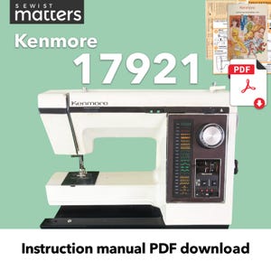 May include: White Kenmore 17921 sewing machine with a black foot pedal and a digital display showing different stitch patterns. Instruction manual PDF download.